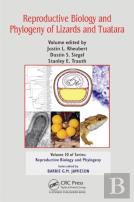 Reproductive Biology And Phylogeny Of Lizards And Tuatara