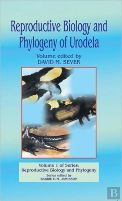 Bertrand.pt - Reproductive Biology And Phylogeny Of Urodela
