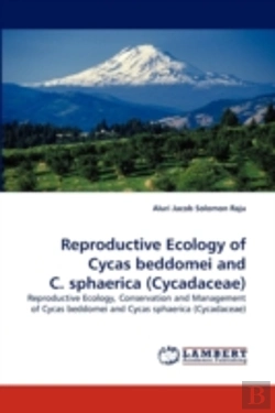 Bertrand.pt - Reproductive Ecology Of Cycas Beddomei And C. Sphaerica (Cycadaceae)