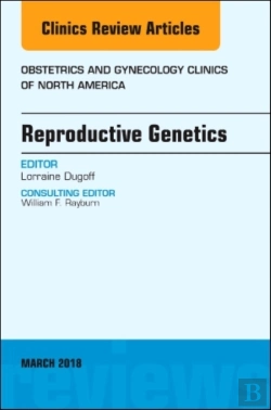 Bertrand.pt - Reproductive Genetics, An Issue Of Obstetrics And Gynecology Clinics