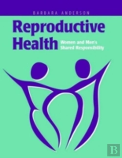 Bertrand.pt - Reproductive Health: Women And Men'S Shared Responsibility