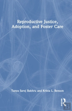 Bertrand.pt - Reproductive Justice, Adoption, And Foster Care