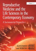 Reproductive Medicine And The Life Sciences In The Contemporary Economy