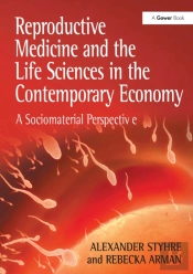Reproductive Medicine And The Life Sciences In The Contemporary Economy