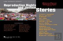 Reproductive Rights And Justice Stories