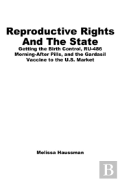 Reproductive Rights And The State