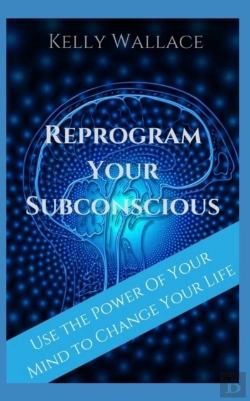 Bertrand.pt - Reprogram Your Subconscious: Use The Pow