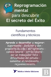 Reprogramación Mental Para Descubrir El Secreto Del Éxito