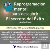 Reprogramación Mental Para Descubrir El Secreto Del Éxito
