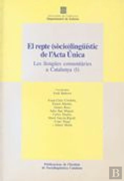 Bertrand.pt - Repte (Sòcio)Lingü¡Stic De L'Acta Unica. Les Llengües Comunitàries A Catalunya (1)/El