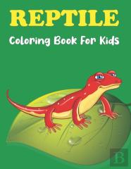 Reptile Coloring Book For Kids