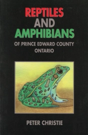 Reptiles And Amphibians Of Prince Edward County, Ontario