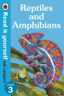 Bertrand.pt - Reptiles And Amphibians - Read It Yourself With Ladybird Level 3