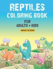 Reptiles Coloring Book For Kids & Adults (Unique Designs)