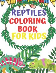 Reptiles Coloring Book For Kids