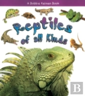 Reptiles Of All Kinds ?