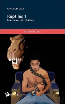 Bertrand.pt - Reptiles T.1 ; Les Couloirs Du Château