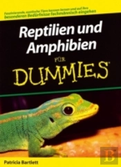 Reptilien Und Amphibien Fur Dummies