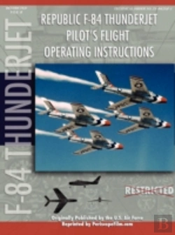 Bertrand.pt - Republic F-84 Thunderjet Pilot'S Flight Operating Manual