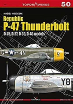 Bertrand.pt - Republic P-47 Thunderbolt. D-25, D-27, D-30, D-40 Models