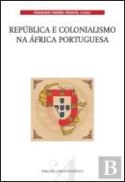 República e Colonialismo na África Portuguesa