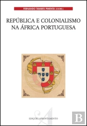 República e Colonialismo na África Portuguesa