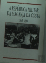 República Militar da Manganja da Costa 1862-1898