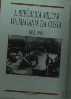 Bertrand.pt - República Militar da Manganja da Costa 1862-1898