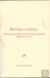 República Poética. Textos Programáticos De La Literatura Española.