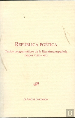 Bertrand.pt - República Poética. Textos Programáticos De La Literatura Española.