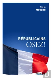 Republicains, Osez !