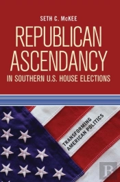 Republican Ascendancy In Southern U.S. House Elections