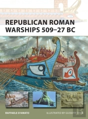 Republican Roman Warships 509 27 Bc