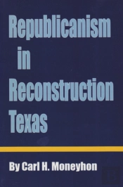 Republicanism Reconstruction Tx