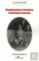 Républicanisme, Patriotisme Et Révolution Française