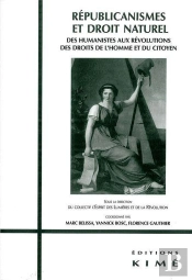 Républicanismes Et Droit Naturel À L'Époque Moderne