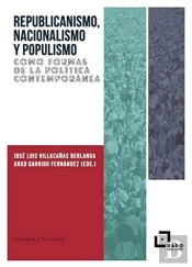 Republicanismo, Nacionalismo Y Populismo Como Formas De La Politi