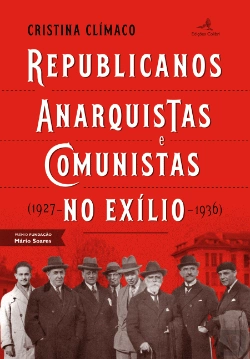 Bertrand.pt - Republicanos, Anarquistas e Comunistas no Exílio