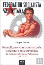 Republicanos Con La Monarquía, Socialistas Con La República