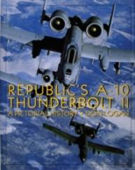 Republic'S A-10 Thunderbolt Ii