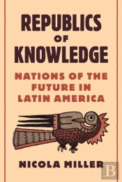 Republics Of Knowledge