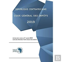 Bertrand.pt - Republique Centrafricaine - Code General Des Impots 2019