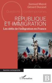 République Et Immigration : Les Défis De L'Intégration En France