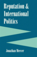 Reputation And International Politics
