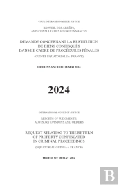 Request Relating To The Return Of Property Confiscated In Criminal Proceedings (Equatorial Guinea V. France)