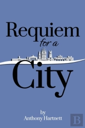Requiem For A City