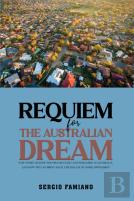 Requiem For The Australian Dream