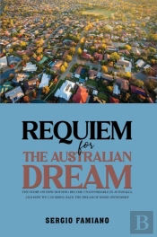 Requiem For The Australian Dream