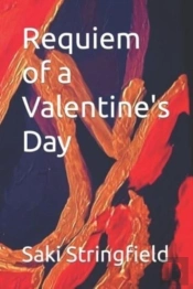 Requiem Of A Valentine'S  Day