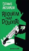 Requiem para D. Quixote
